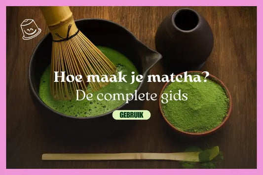 Hoe maak je matcha?