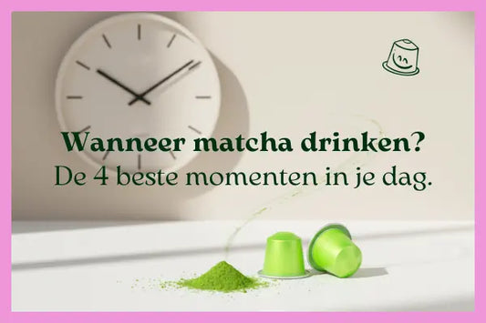 Wanneer matcha drinken?